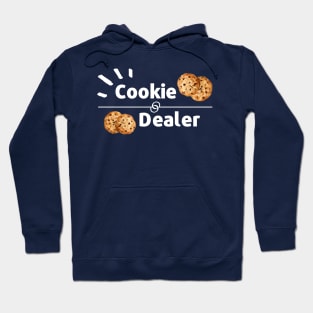 Cookie dealer, funny Cookie print Hoodie